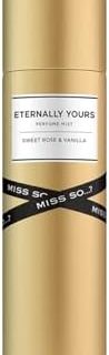 Miss SO…? Eternally Yours Perfume Mist – A Captivating, Long-Lasting Fragrance for Women, Perfect Blend of Elegance & Allure, Ideal for Day & Night Wear, Sweet Rose – Vanilla – 140ml  Amazon.ae: Beauty